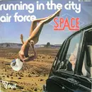 7inch Vinyl Single - Space - Running In The City / Air Force