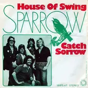 7inch Vinyl Single - Sparrow - House Of Swing / Catch Sorrow