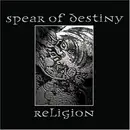 CD - Spear Of Destiny - Religion - Still Sealed