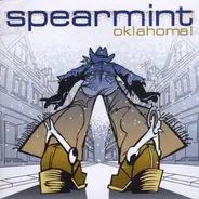 Spearmint - Oklahoma!
