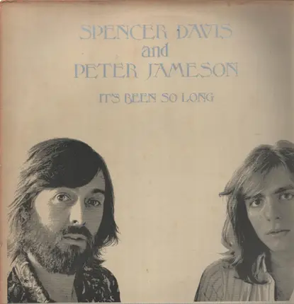 Spencer Davis And Peter Jameson - It's been so long