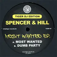 Spencer & Hill - Most Wanted E.P.