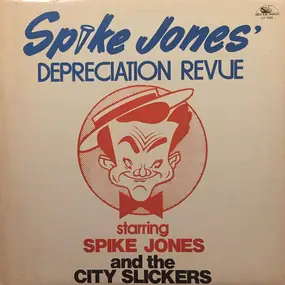 Spike Jones & His City Slickers - Spike Jones' Depreciation Revue