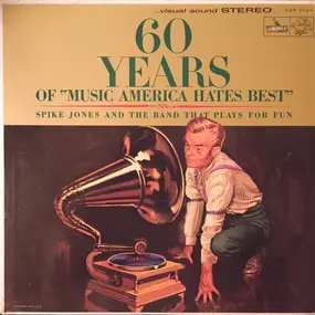 Spike - 60 Years Of "Music America Hates Best"