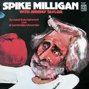 LP - Spike Milligan With Jeremy Taylor - An Adult Entertainment Live At Cambridge University