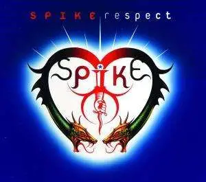 Spike - Respect