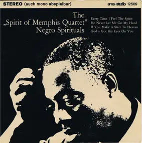 The Spirit of Memphis Quartet - The "Spirit Of Memphis Quartet" Singt Negro Spirituals