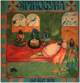 Spirogyra - Old Boot Wine