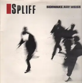 Spliff - Schwarz auf Weiss