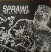 Sprawl - Victims Of Science