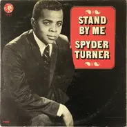 Spyder Turner - Stand by Me