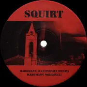 12'' - Squirt - Maddmann