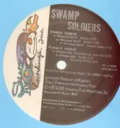 Swamp Soldiers - Wuzzup Girl?/ Pimp's Up!