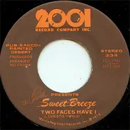 Sweet Breeze - Summer In Malibu / Two Faces Have I