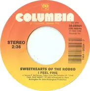 Sweethearts Of The Rodeo - I Feel Fine / Until I Stop Dancing