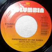 Sweethearts Of The Rodeo - Since I Found You / Chosen Few