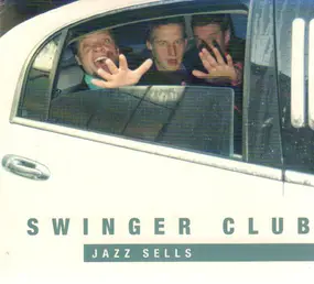 Swingerclub - Jazz Sells