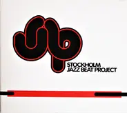 Stockholm Jazz Beat Project - Stockholm Jazz Beat Project