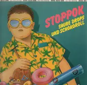 LP - Stoppok - Saure Drops Und Schokoroll