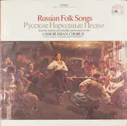 State Academic Chorus Of The U.S.S.R. - Russian Folk Songs