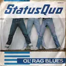 7inch Vinyl Single - Status Quo - Ol' Rag Blues