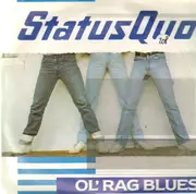 7'' - Status Quo - Ol' Rag Blues