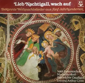 Städt. Kammerchor Marktoberdorf - Lieb Nachtigall, Wach Auf