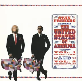 Stan Freberg - The United States Of America Vol. 1 The Early Years And Vol. 2 The Middle Years