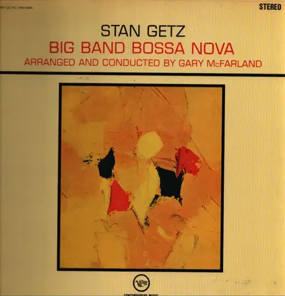 Stan Getz - Big Band Bossa Nova