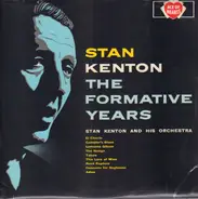 Stan Kenton and his Orchestra - The Formative Years 1941-1942