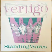 Standing Waves - Vertigo