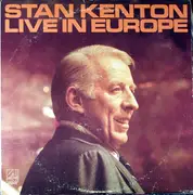 LP - Stan Kenton - Live In Europe