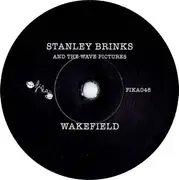 7inch Vinyl Single - Stanley Brinks And The Wave Pictures - Wakefield - Blue