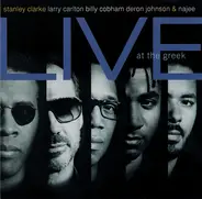 Stanley Clarke , Larry Carlton , Billy Cobham , Deron Johnson & Najee - Live at the Greek
