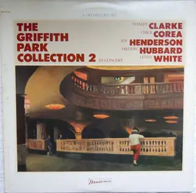 Stanley Clarke - The Griffith Park Collection 2 In Concert