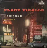 Stanley Black & His Orchestra - Place Pigalle