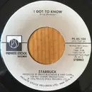 7inch Vinyl Single - Starbuck - I Got To Know - Specialty Pressing