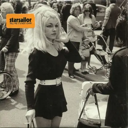 Starsailor - TELL ME IT'S NOT OVER