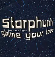 Starphunk - Gimme Your Love