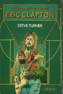 Steve Turner - Conversations with Eric Clapton