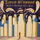 7inch Vinyl Single - Steve Winwood - Back In The High Life Again