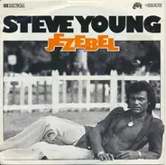 Steve Young - Jezebel