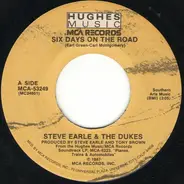 Steve Earle & The Dukes - Six Days On The Road