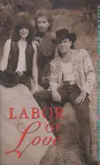 Steve Haggard / Dona Jean Butler / Keith Rosier - Labor Of Love