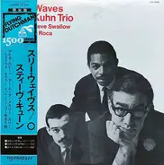 Steve Kuhn Trio featuring Steve Swallow and Pete La Roca - Three Waves