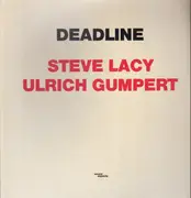 LP - Steve Lacy / Ulrich Gumpert - Deadline