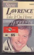 Steve Lawrence - Take It on Home