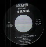 Steve Mason - It Isn't Fair / A Ghost Of A Chance