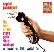 Steve Penk - Capital Punishment (The Best Of The Steve Penk Show Wind-Ups)