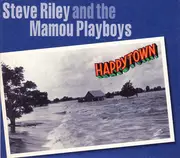 CD - Steve Riley & The Mamou Playboys - Happytown